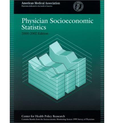 Physician Socioeconomic Statistics 2000-2002