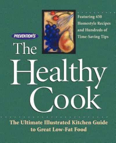Prevention's the Healthy Cook