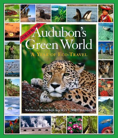 Audubon's Green World Calendar 2010