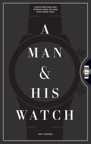A Man & His Watch