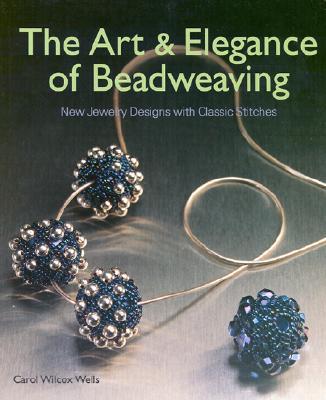 The Art and Elegance of Beadweaving