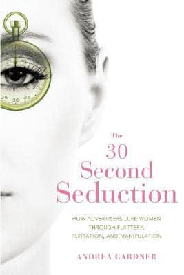 30 Second Seduction