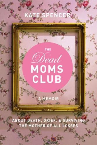 The Dead Moms Club