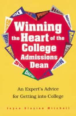 Winning the Heart of the College Admissions Dean