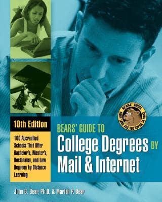Bears' Guide to College Degrees by Mail & Internet