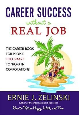 Career Success Without a Real Job