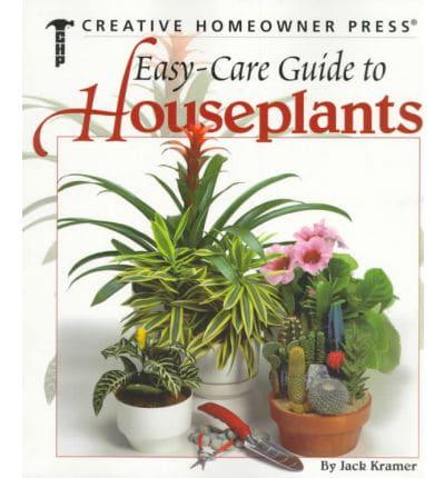 Easy-Care Guide to Houseplants