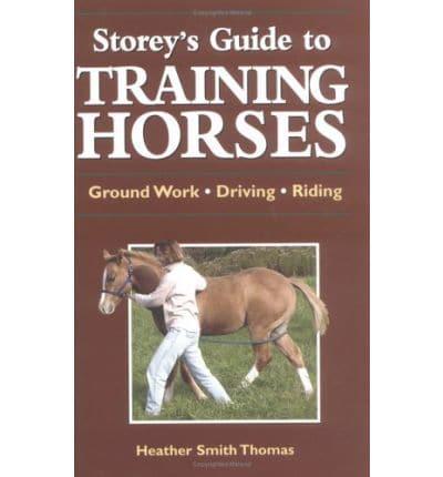 Storey's Guide to Training Horses
