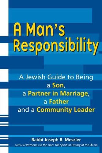 A Man's Responsibility
