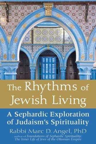 The Rhythms of Jewish Living