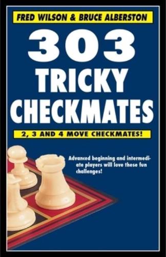 303 Tricky Checkmates