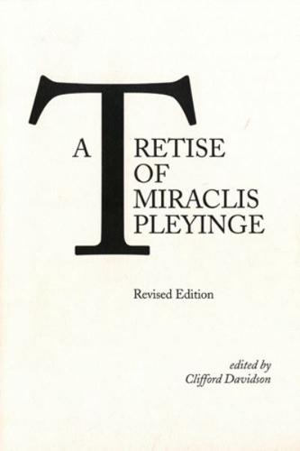 A Tretise of Miraclis Pleyinge