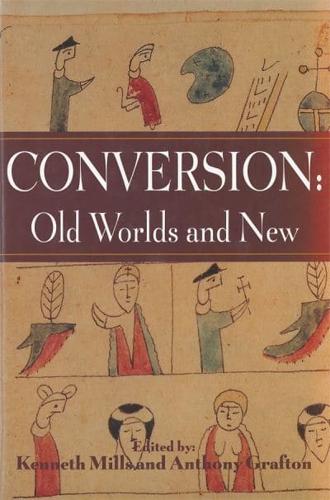 Conversion: Old Worlds and New