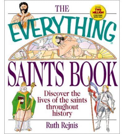 The Everything Saints Book