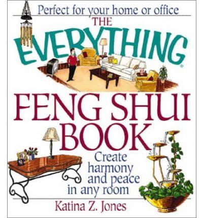 The Everything Feng Shui Book
