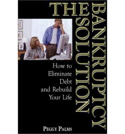 The Bankruptcy Solution
