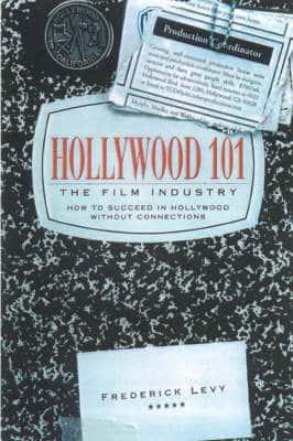 Hollywood 101: The Film Industry