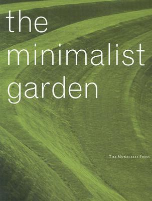 The Minimalist Garden