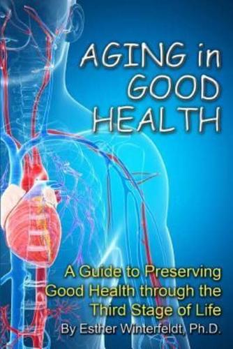 Aging in Good Health