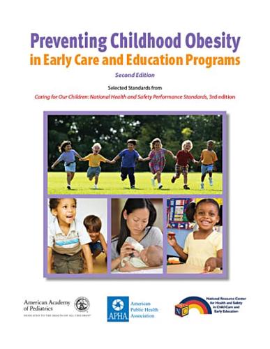 Preventing Childhood Obesity in Early Care and Education Programs