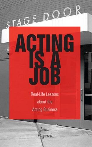 Acting Is a Job
