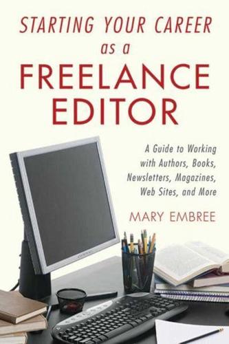 Starting Your Career as a Freelance Editor