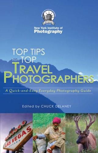 Top Tips from Top Travel Photographers