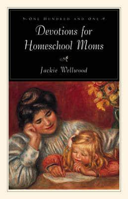 101 Devotions for Homeschool Moms