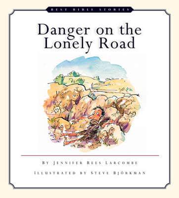 Danger on the Lonely Road