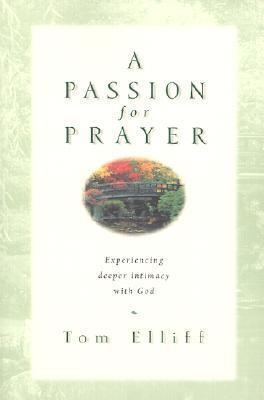 A Passion for Prayer