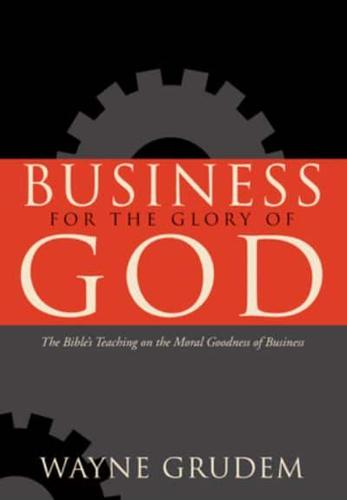 Business for the Glory of God