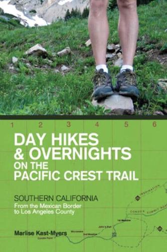 Day Hikes & Overnights on the Pacific Crest Trail