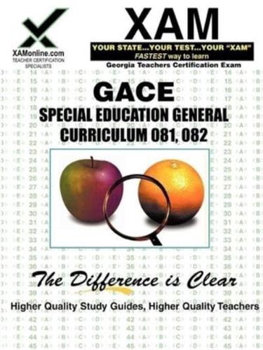 GACE Special Education General Curriculum 081, 082