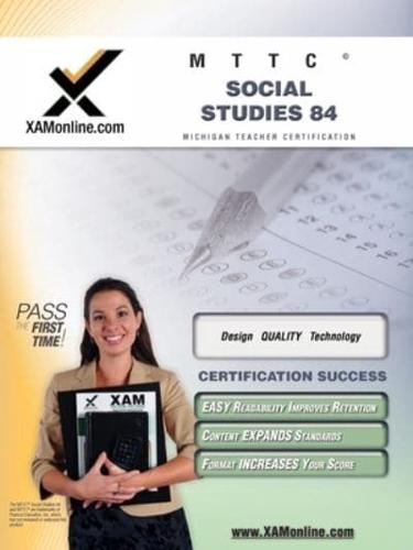 MTTC Social Studies 84 Teacher Certification Test Prep Study Guide