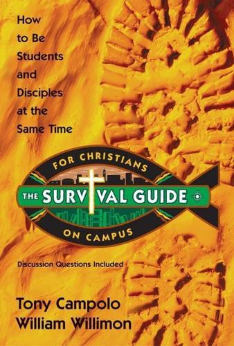 The Survival Guide for Christians on Campus