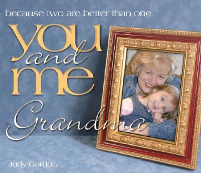 You and Me, Grandma