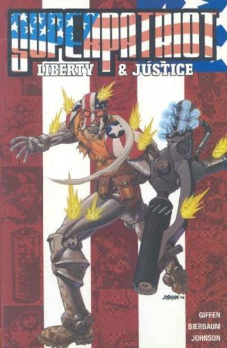 Superpatriot: Liberty and Justice