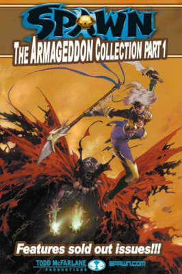 Spawn. The Armageddon Collection Part 1