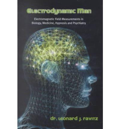 Electrodynamic Man
