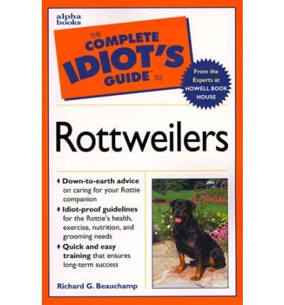 The Complete Idiot's Guide to Rottweilers