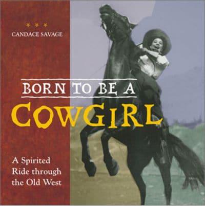 Born to Be a Cowgirl