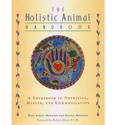 The Holistic Animal Handbook