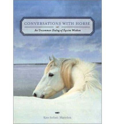 Conversations With Horse