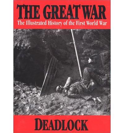 The Great War. 3 Deadlock