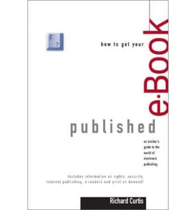 How to Get Your E-Book Published