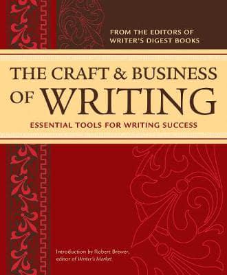 The Craft & Business of Writing