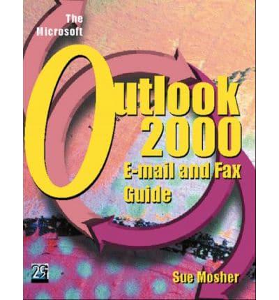 Outlook 2000 E-Mail and Fax Guide