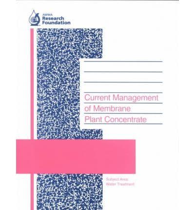 Current Management of Membrane Plant Concentrate