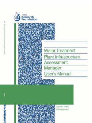 Water Treatment Plant Infrastructure Assessment Manager