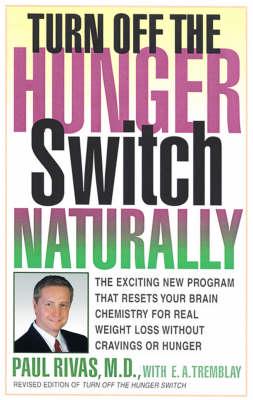 Turn Off the Hunger Switch Naturally